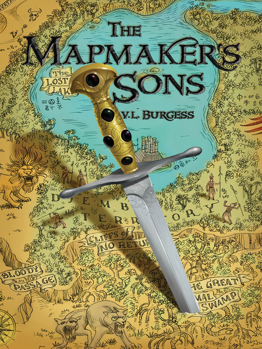 Title details for The Mapmaker's Sons by V. L. Burgess - Available